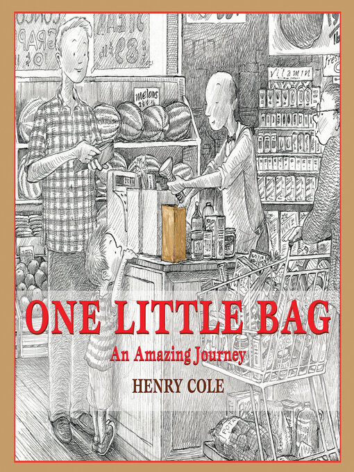 Title details for One Little Bag by Henry Cole - Wait list